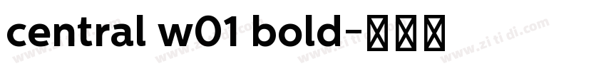 central w01 bold字体转换